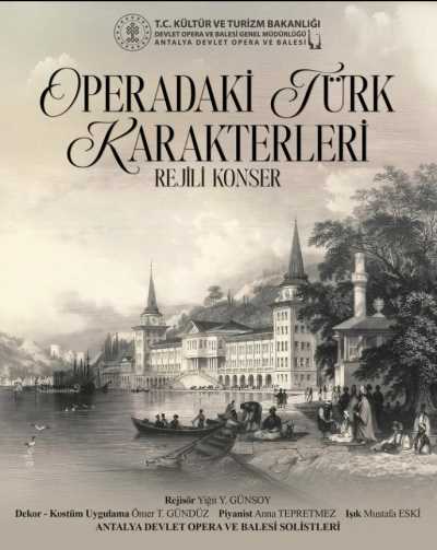 Fuaye Sohbeti: Operadaki Türk Karakterleri